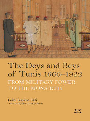 cover image of The Deys and Beys of Tunis, 1666–1922